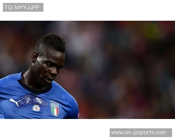 巴洛特利谈国家队归属感下降自豪感依旧强烈 巴洛特利谈国家队归属感下降自豪感依旧强烈