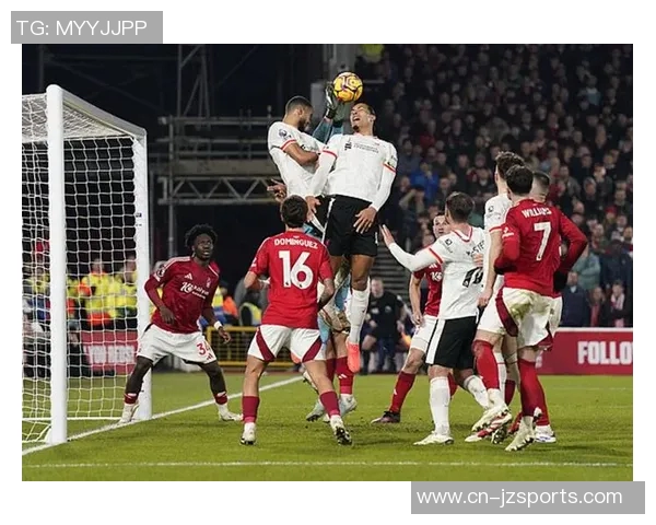 利物浦对阵森林战绩不佳上赛季交手未尝胜绩需警惕 利物浦对阵森林战绩不佳上赛季交手未尝胜绩需警惕